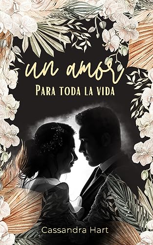 Un amor para toda la vida