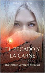 el pecado y la carne detective veronica strauss rafael salcedo ramrez