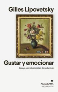 gustar y emocionar gilles lipovetsky