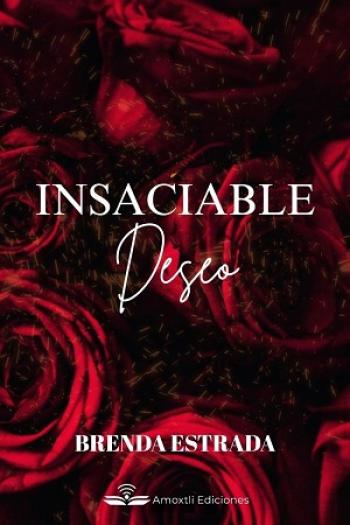 insaciable deseo brenda estrada