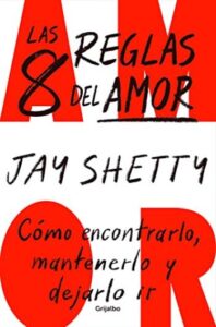 las 8 reglas del amor jay shetty