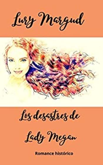 los desastres delady megan la continuacion de amor inesperado