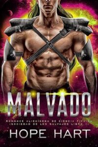 malvado sociedad de los salvajes 01 hope hart