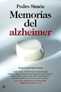 Memorias del Alzheimer 5 memorias del alzheimer actualidad esfera pedro simn