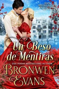 un beso de mentiras senores caidos en desgracia 01 bronwen evans