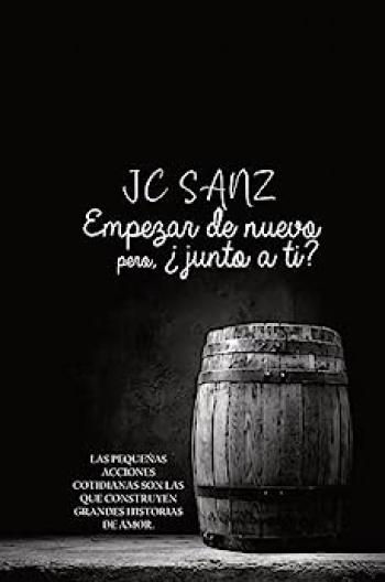 Empezar de nuevo, pero ¿junto a ti?
