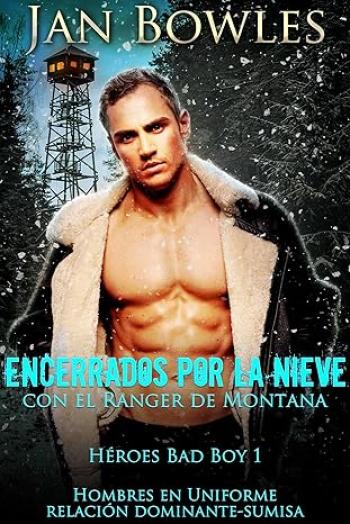 Encerrados por la nieve con el Ranger de Montana