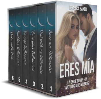Eres mía (Serie COMPLETA)