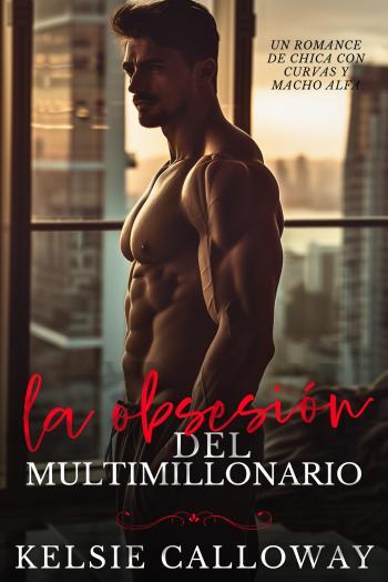 La Obsesión Del Multimillonario