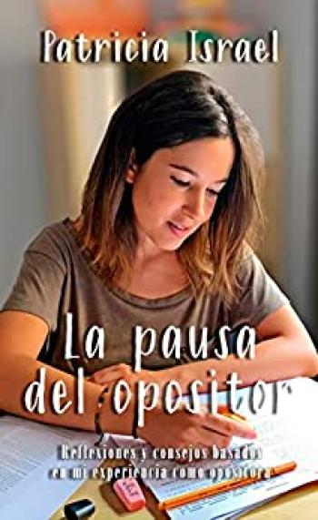 La pausa del opositor