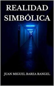 realidad simbolica juan miguel barea rangel