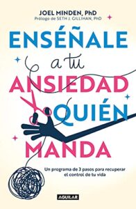 Enséñale a tu ansiedad quién manda 3 Ensenale a tu ansiedad quien manda