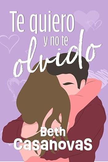 Te quiero y no te olvido