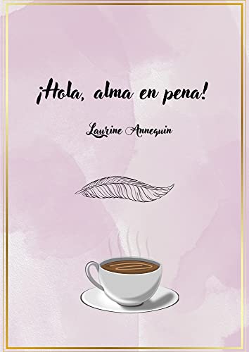 ¡Hola, alma en pena!
