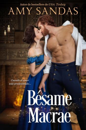 Bésame, Macrae