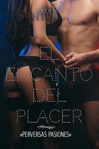El encanto del placer