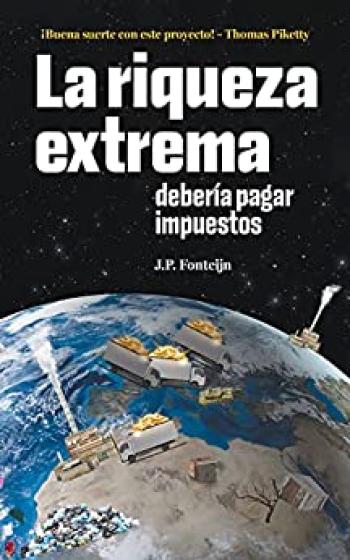 La riqueza extrema debería pagar impuestos