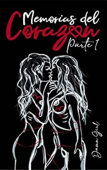 Memorias del Corazón: Parte 1