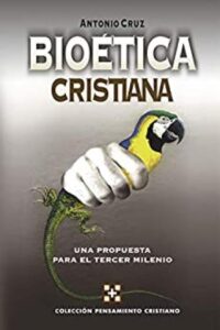 bioetica cristiana una propuesta para el tercer milenio coleccion pensamiento cristiano