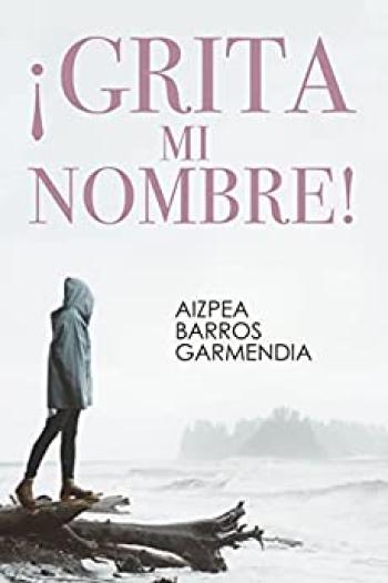 ¡Grita mi nombre!