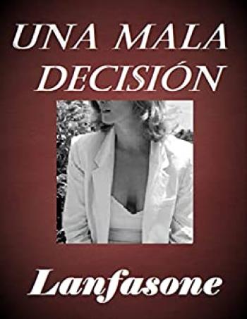 Una mala decisión