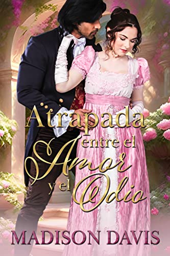 Atrapada entre el amor y el odio