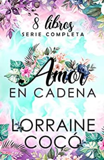 AMOR EN CADENA [Serie Completa]