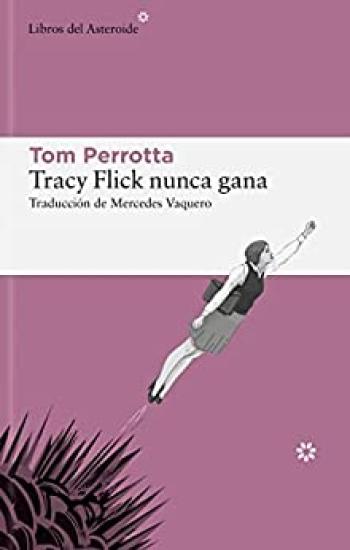 Tracy Flick nunca gana