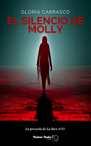 El silencio de Molly: Precuela de La llave nº13
