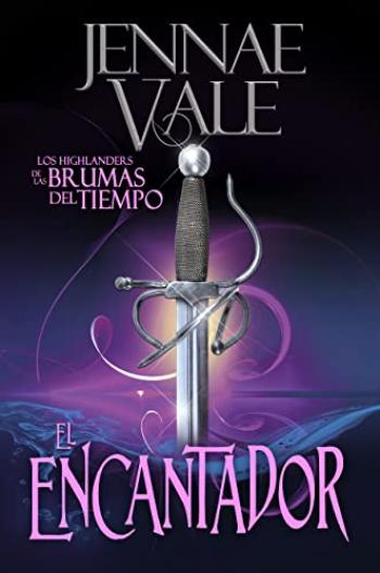 El Encantador: Los Highlanders de las Brumas del Tiempo