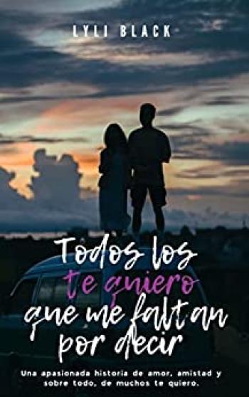 Todos los te quiero que me faltan por decir