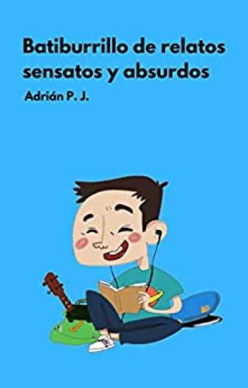 Batirburrillo de relatos sensatos y absurdos