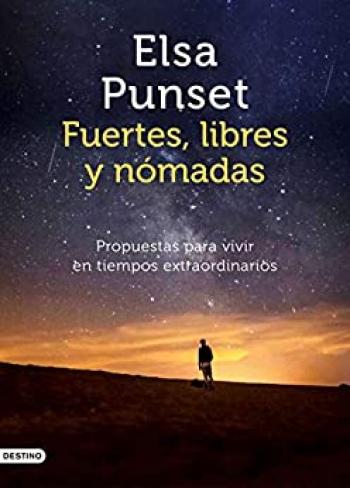 Fuertes, libres y nómadas