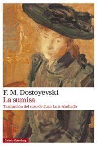 La sumisa 4 la sumisa fiodor dostoyevski