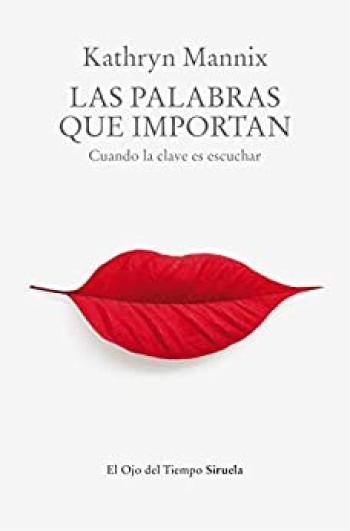 Las palabras que importan. Cuando la clave es escuchar