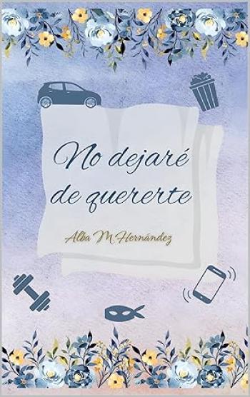 No dejaré de quererte