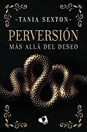 Perversión: Más allá del deseo
