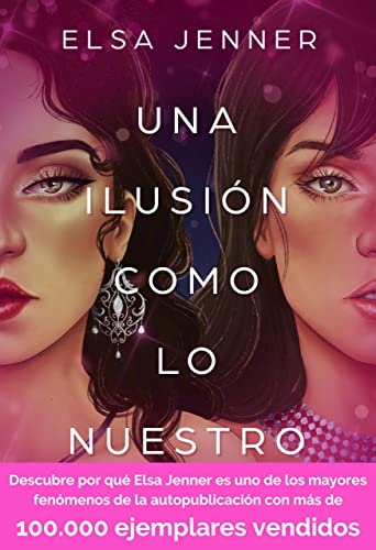 Una ilusión como lo nuestro
