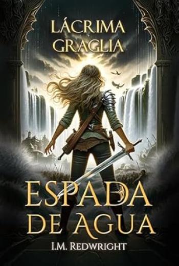 Lácrima Graglia: Espada de Agua 1