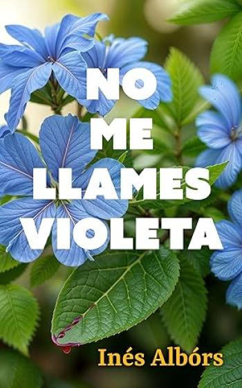 No me llames Violeta