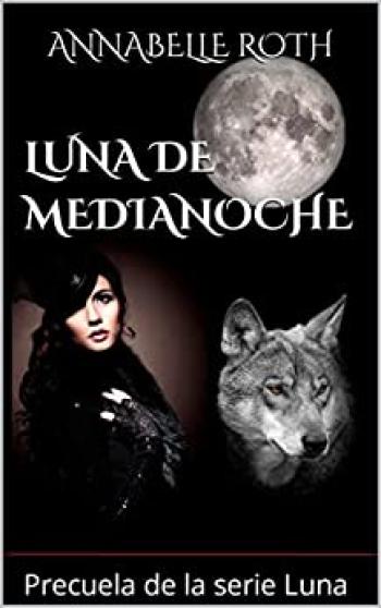 Luna de medianoche (Precuela de la Serie Luna)
