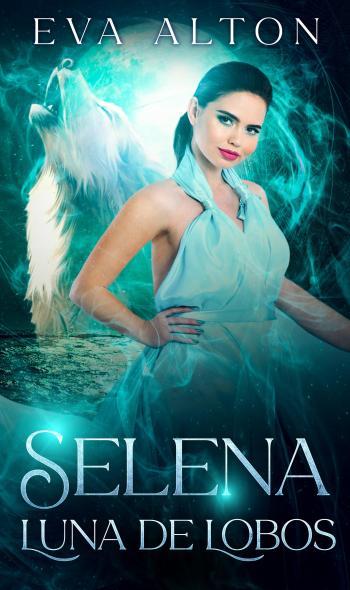 Selena. Luna de Lobos