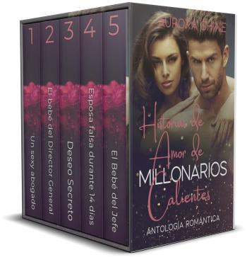 Historias calientes de multimillonarios: Antología (Libros 1 al 5)