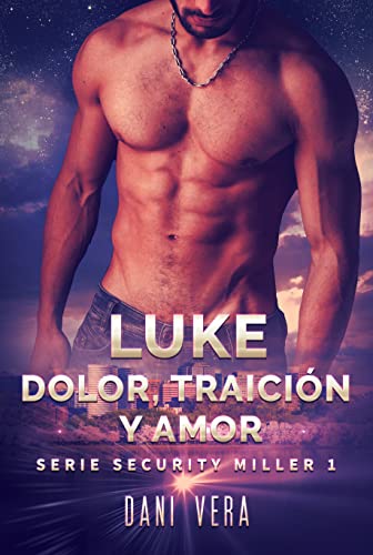 Luke. Dolor, traición y amor