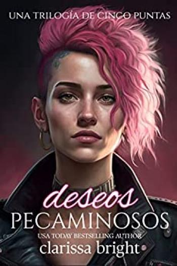 Deseos Pecaminosos (Una trilogía de Cinco Puntas)