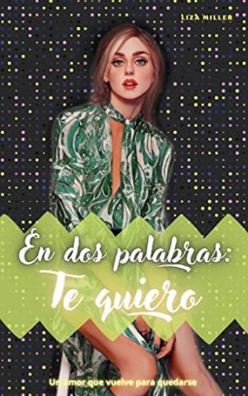 En dos palabras: Te quiero