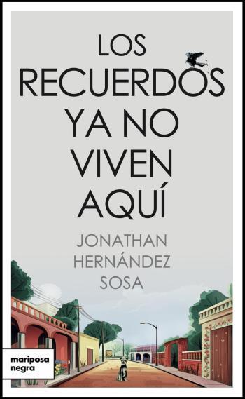 Los recuerdos ya no viven aquí