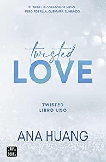 Inicio 18 twisted 1 twisted love ficcion ana huang