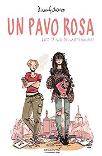 Un pavo rosa (Acto I): ¿A quién llamas tú Dulcinea? (Limbus nº 1)