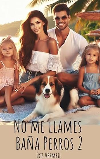 No me llames Baña Perros #02